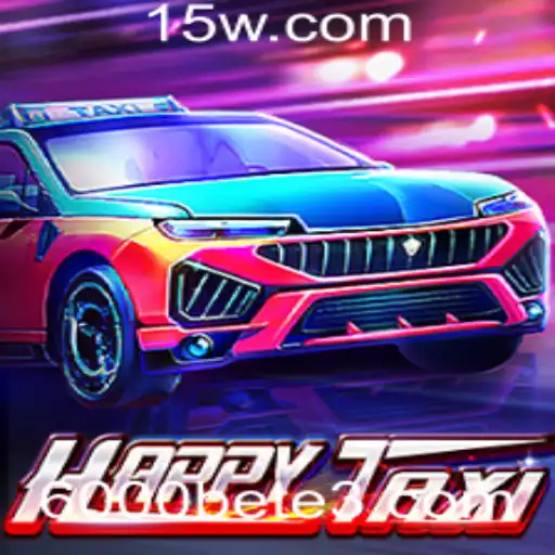 Descubra o Mundo de HappyTaxi e a Nova Aventura de 6000bet